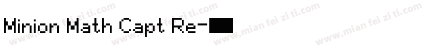 Minion Math Capt Re字体转换
